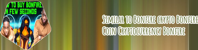 Bonfire crypto where to buy